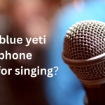 is the blue yeti microphone good for singing?